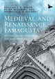 Book cover of: Medieval and Renaissance Famagusta. By: Peter W. Edbury