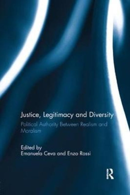 Book cover of: Justice, Legitimacy, and Diversity. By: Emanuela Ceva