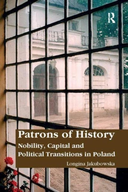 Book cover of: Patrons of History. By: Longina Jakubowska