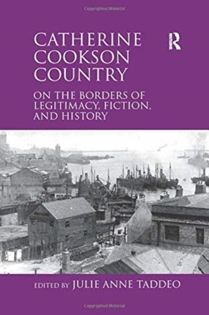 Book cover of: Catherine Cookson Country. By: Julie Anne Taddeo