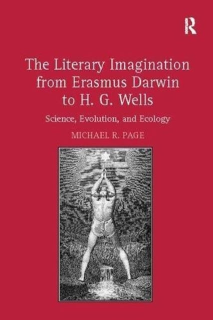 Book cover of: Literary Imagination from Erasmus Darwin to H.G. Wells. By: Michael R. Page
