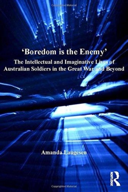 Book cover of: 'Boredom is the Enemy'. By: Amanda Laugesen