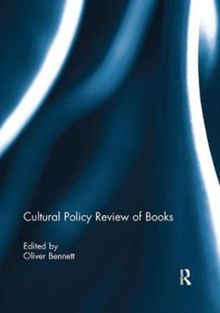 Book cover of: Cultural Policy Review of Books. By: Oliver Bennett