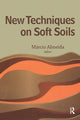 Book cover of: New Techniques on Soft Soils. By: Marcio Almeida