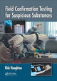 Book cover of: Field Confirmation Testing for Suspicious Substances. By: Rick Houghton