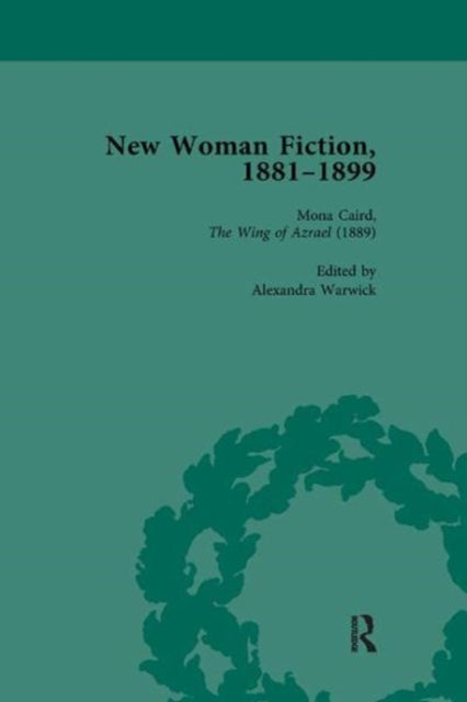 Book cover of: New Woman Fiction, 1881-1899, Part I Vol 3. By: Carolyn W. de la L Oulton