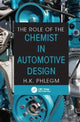 Book cover of: Role of the Chemist in Automotive Design. By: H. K. Phlegm