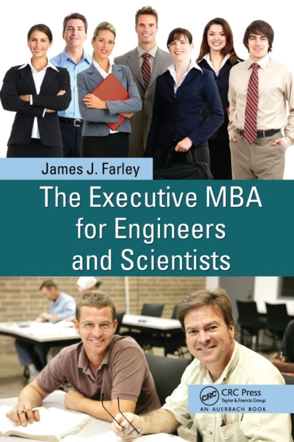 Book cover of: Executive MBA for Engineers and Scientists. By: Farley, James J.