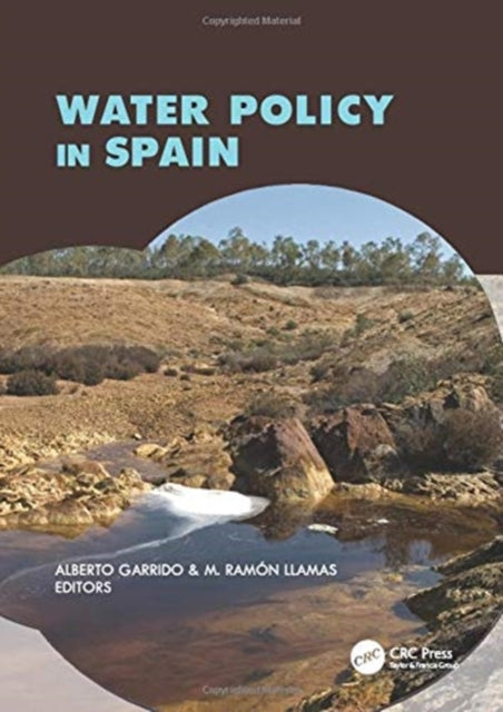 Book cover of: Water Policy in Spain. By: Alberto Garrido