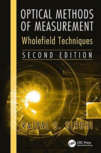 Book cover of: Optical Methods of Measurement. By: Rajpal Sirohi