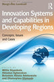 Book cover of: Innovation Systems and Capabilities in Developing Regions. By: Willie Siyanbola