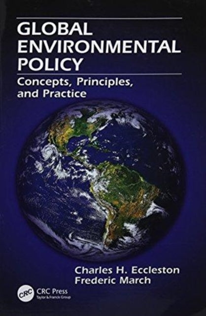 Book cover of: Global Environmental Policy. By: Charles H. Eccleston
