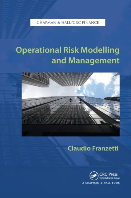 Book cover of: Operational Risk Modelling and Management. By: Claudio Franzetti