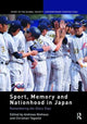 Book cover of: Sport, Memory and Nationhood in Japan. By: Andreas Niehaus