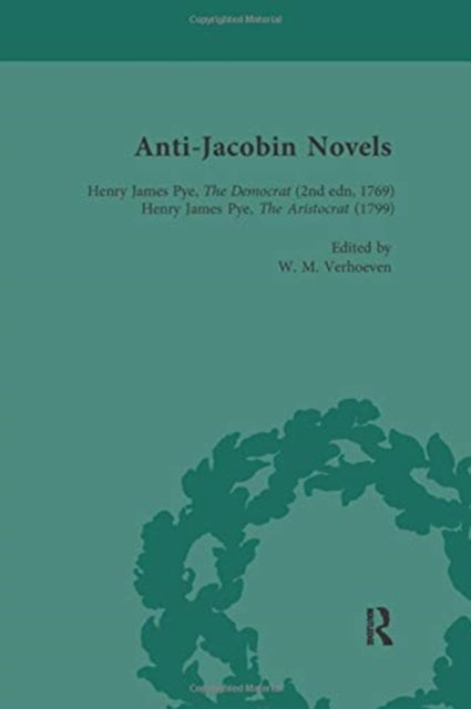 Book cover of: Anti-Jacobin Novels, Part I, Volume 1. By: W. M. Verhoeven