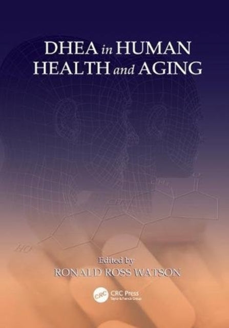 Book cover of: DHEA in Human Health and Aging. By: Ronald Ross Watson