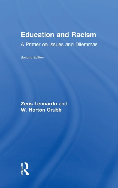 Book cover of: Education and Racism. By: Zeus Leonardo