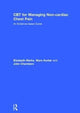 Book cover of: CBT for Managing Non-cardiac Chest Pain. By: Elizabeth Marks
