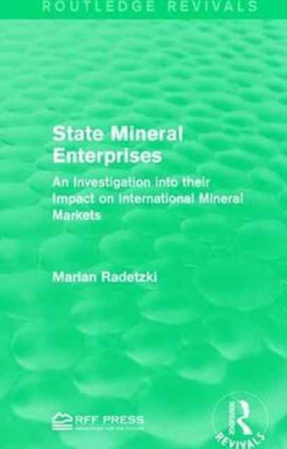 Book cover of: State Mineral Enterprises. By: Marian Radetzki