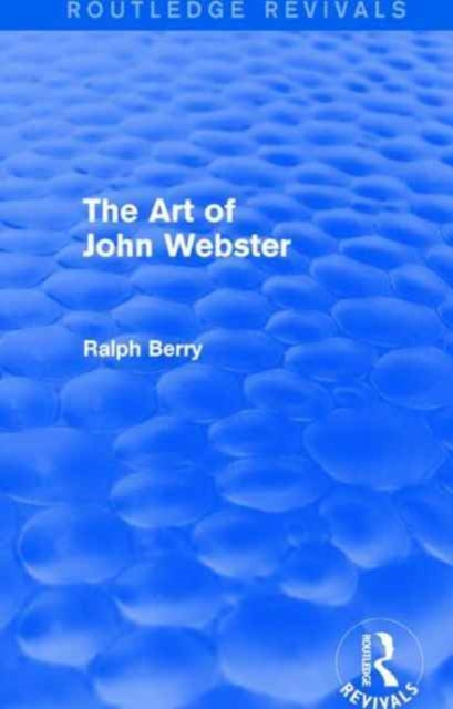 Book cover of: Art of John Webster. By: Ralph Berry