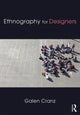 Book cover of: Ethnography for Designers. By: Galen Cranz