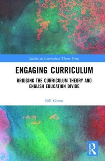 Book cover of: Engaging Curriculum. By: Bill Green