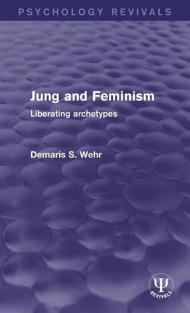 Book cover of: Jung and Feminism. By: Demaris S. Wehr