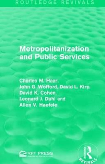Book cover of: Metropolitanization and Public Services. By: Charles M. Haar
