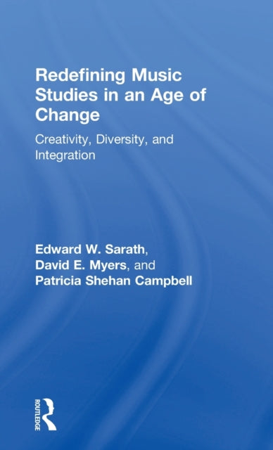 Book cover of: Redefining Music Studies in an Age of Change. By: Patricia Campbell