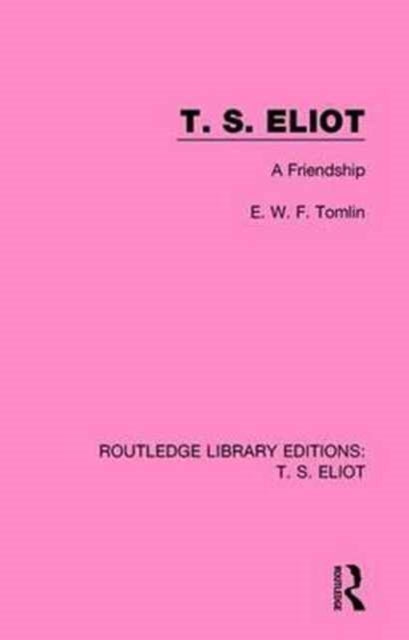 Book cover of: T. S. Eliot. By: Frederick Tomlin