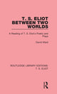 Book cover of: T. S. Eliot Between Two Worlds. By: David Ward