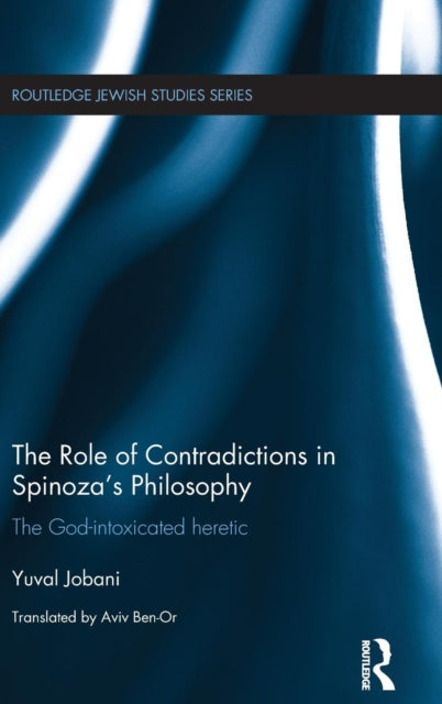 Book cover of: Role of Contradictions in Spinoza's Philosophy. By: Yuval Jobani