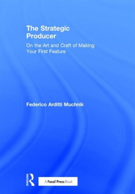 Book cover of: Strategic Producer. By: Federico Arditti Muchnik