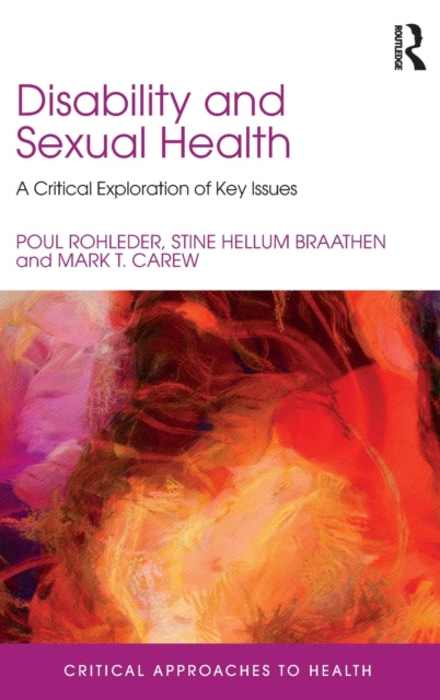 Book cover of: Disability and Sexual Health. By: Poul Rohleder