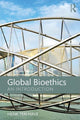 Book cover of: Global Bioethics. By: Henk ten Have
