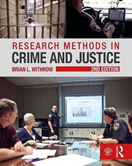 Book cover of: Research Methods in Crime and Justice. By: Brian L. Withrow