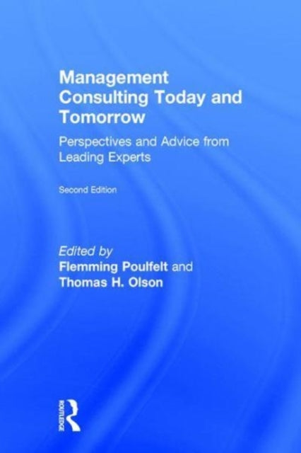 Book cover of: Management Consulting Today and Tomorrow. By: Flemming Poulfelt