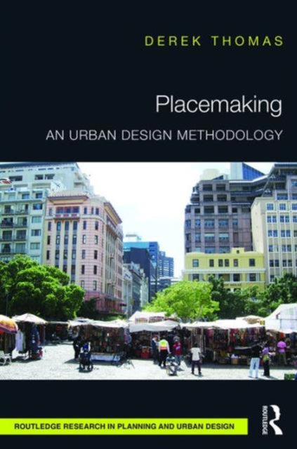 Book cover of: Placemaking. By: Derek Thomas
