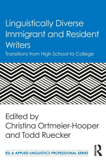 Book cover of: Linguistically Diverse Immigrant and Resident Writers. By: Christina Ortmeier-Hooper