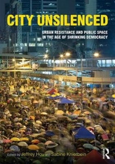 Book cover of: City Unsilenced. By: Jeffrey Hou