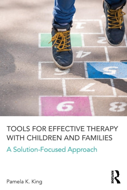 Book cover of: Tools for Effective Therapy with Children and Families. By: Pamela K. King
