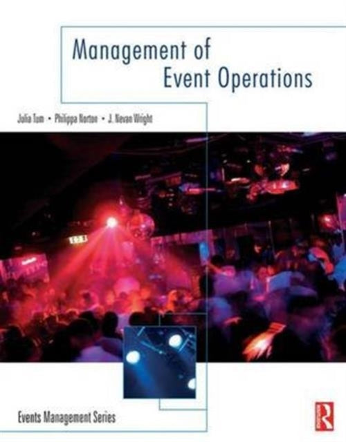 Book cover of: Management of Event Operations. By: Julia Tum
