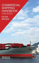Book cover of: Commercial Shipping Handbook. By: Peter Brodie