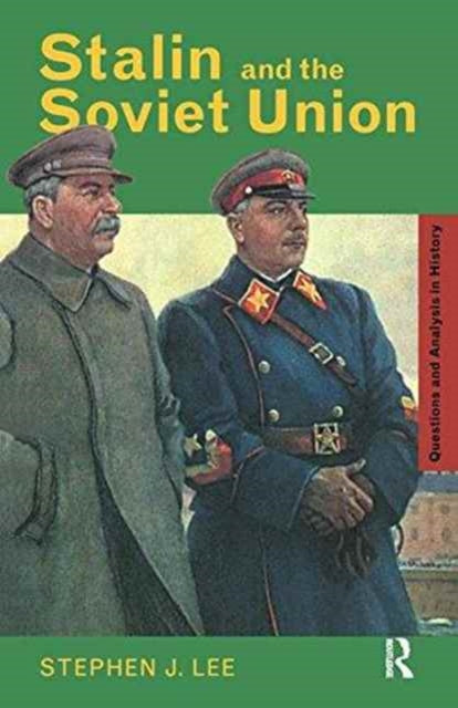 Book cover of: Stalin and the Soviet Union. By: Stephen J. Lee