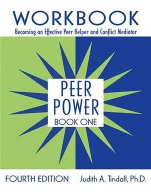 Book cover of: Peer Power, Book One. By: Judith A. Tindall