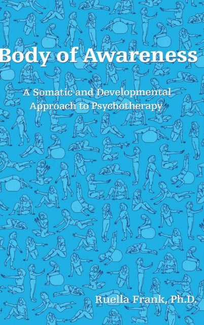 Book cover of: Body of Awareness. By: Ruella Frank