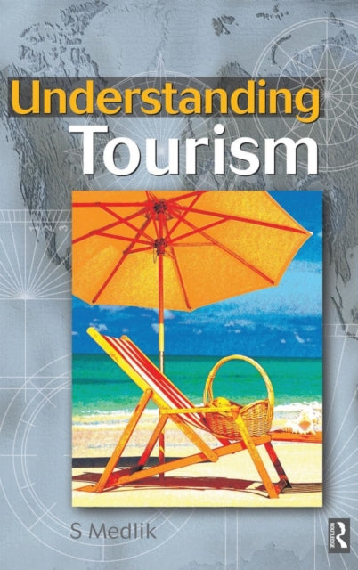 Book cover of: Understanding Tourism. By: Medlik, S.