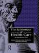 Book cover of: Economics of Health Care. By: John Henderson