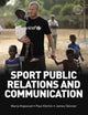 Book cover of: Sport Public Relations and Communication. By: Maria Hopwood