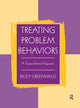 Book cover of: Treating Problem Behaviors. By: Ricky Greenwald